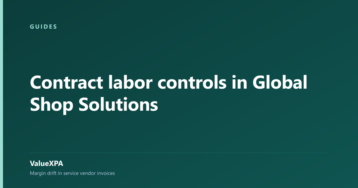 Contract labor controls in Global Shop Solutions