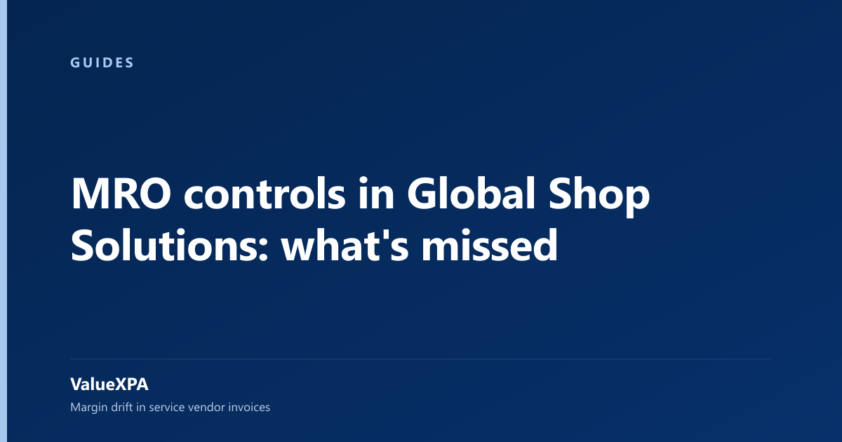 MRO controls in Global Shop Solutions: what's missed
