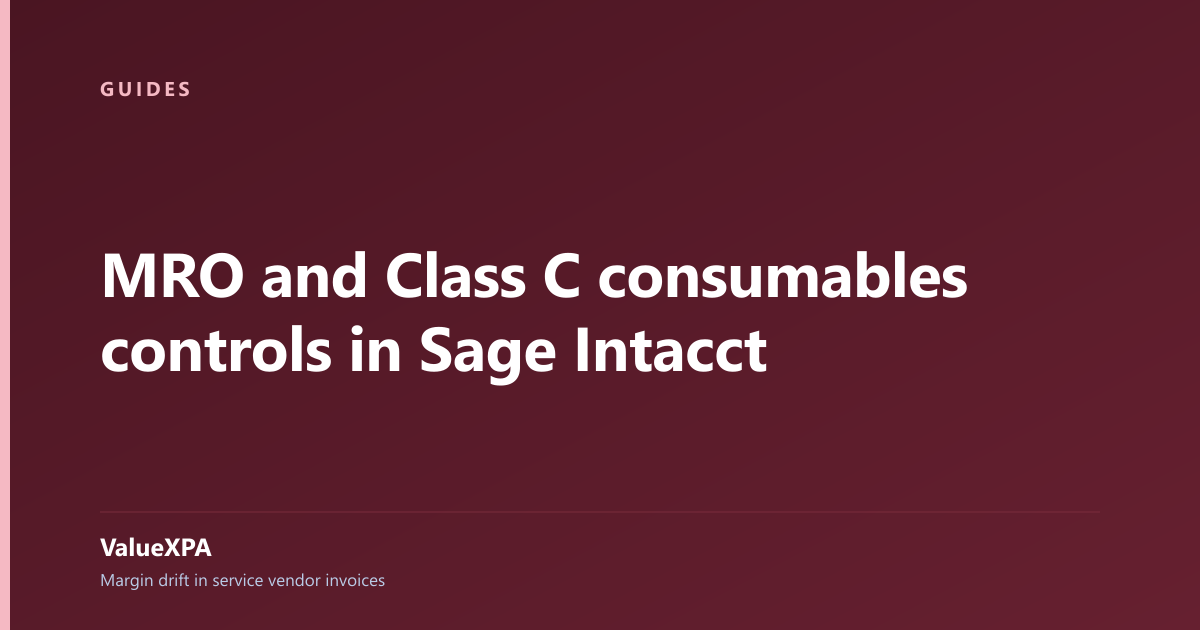 MRO and Class C consumables controls in Sage Intacct
