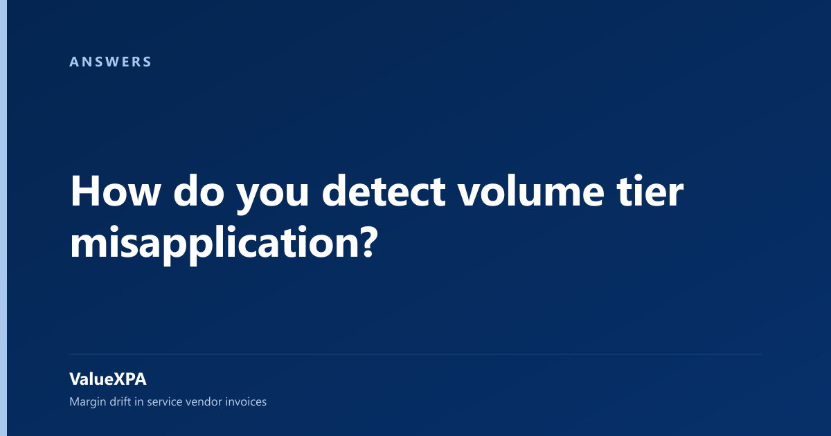 How do you detect volume tier misapplication?