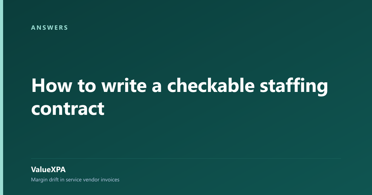 How to write a checkable staffing contract