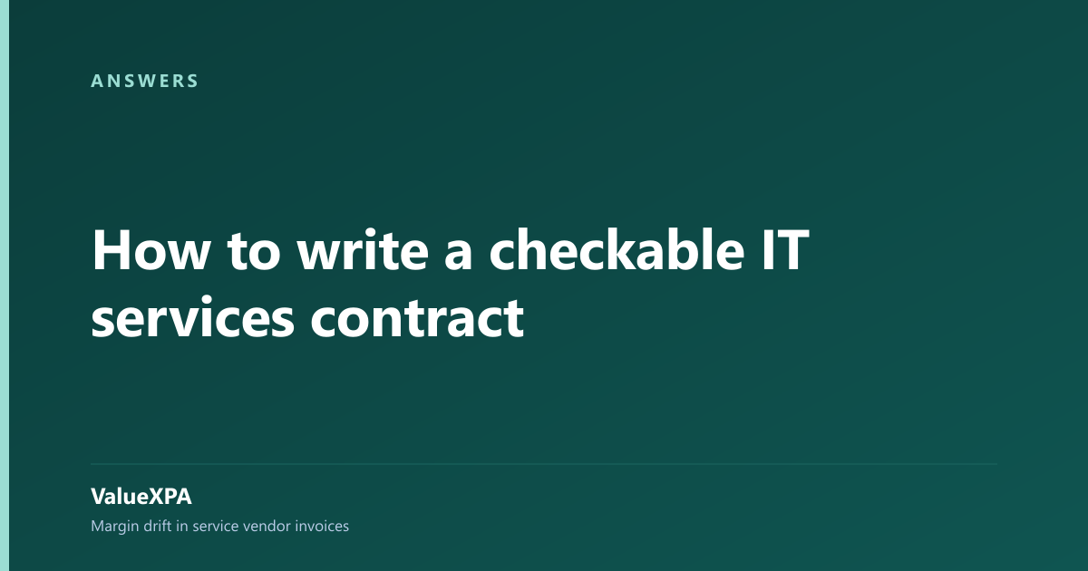 How to write a checkable IT services contract