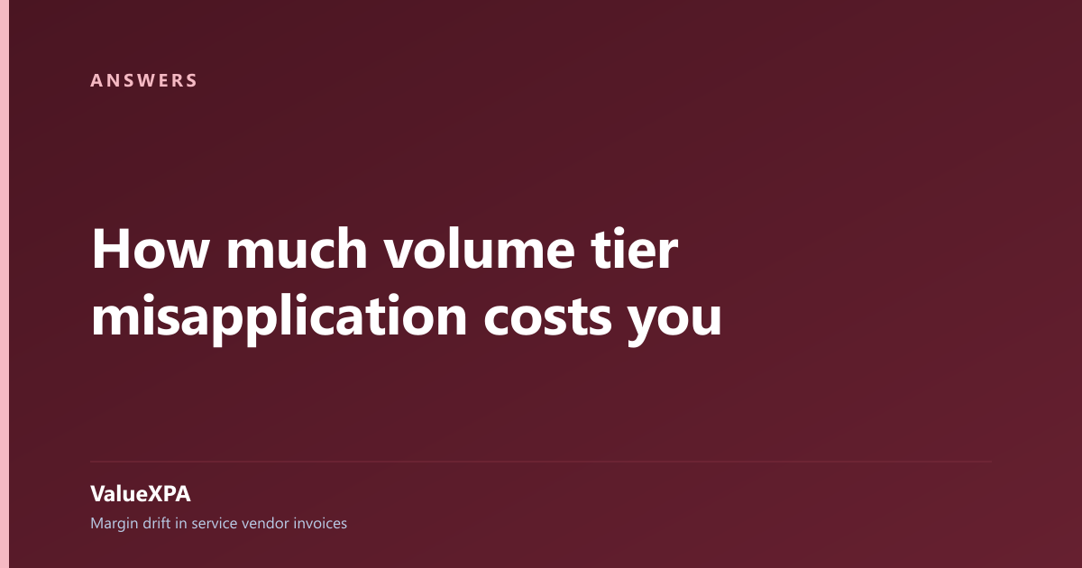 How much volume tier misapplication costs you