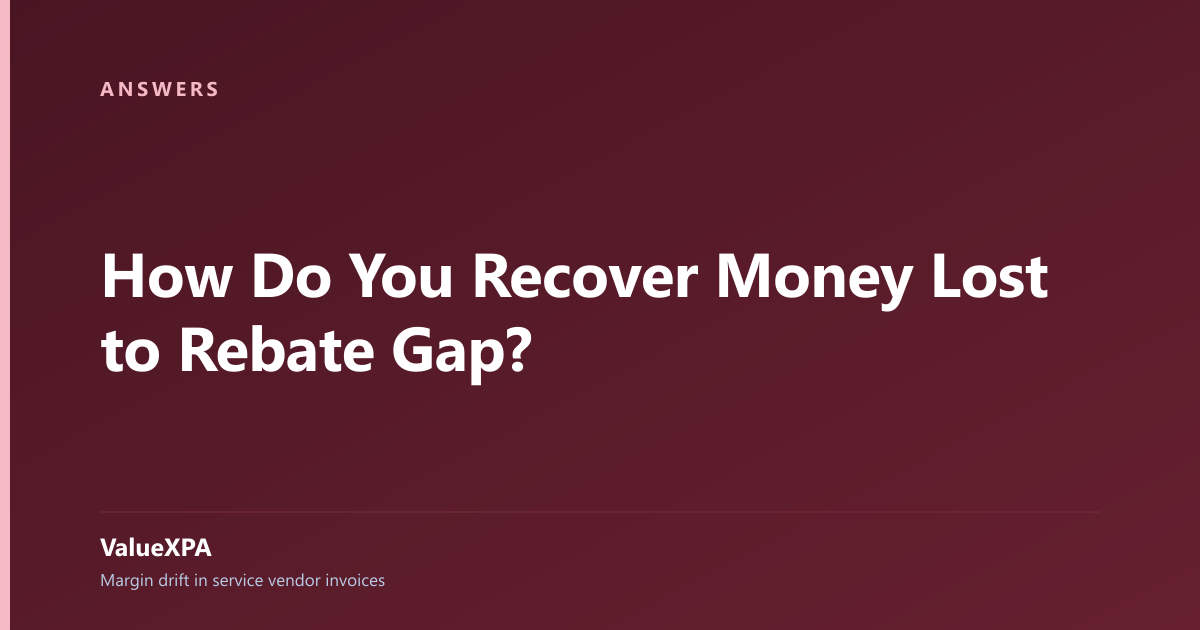How Do You Recover Money Lost to Rebate Gap?