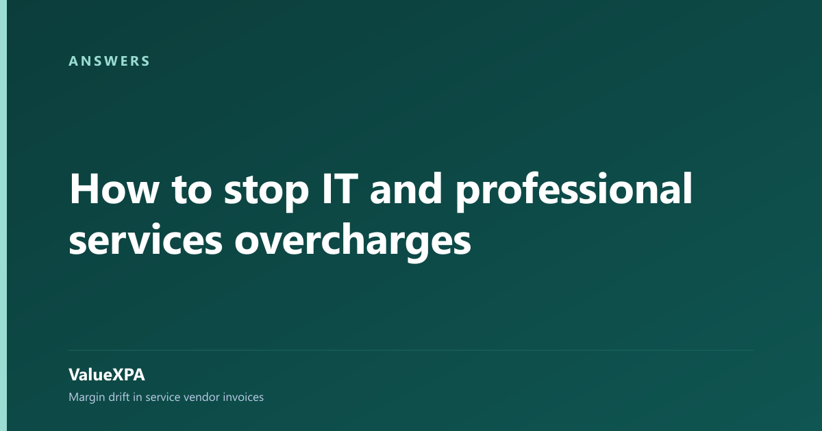 How to stop IT and professional services overcharges