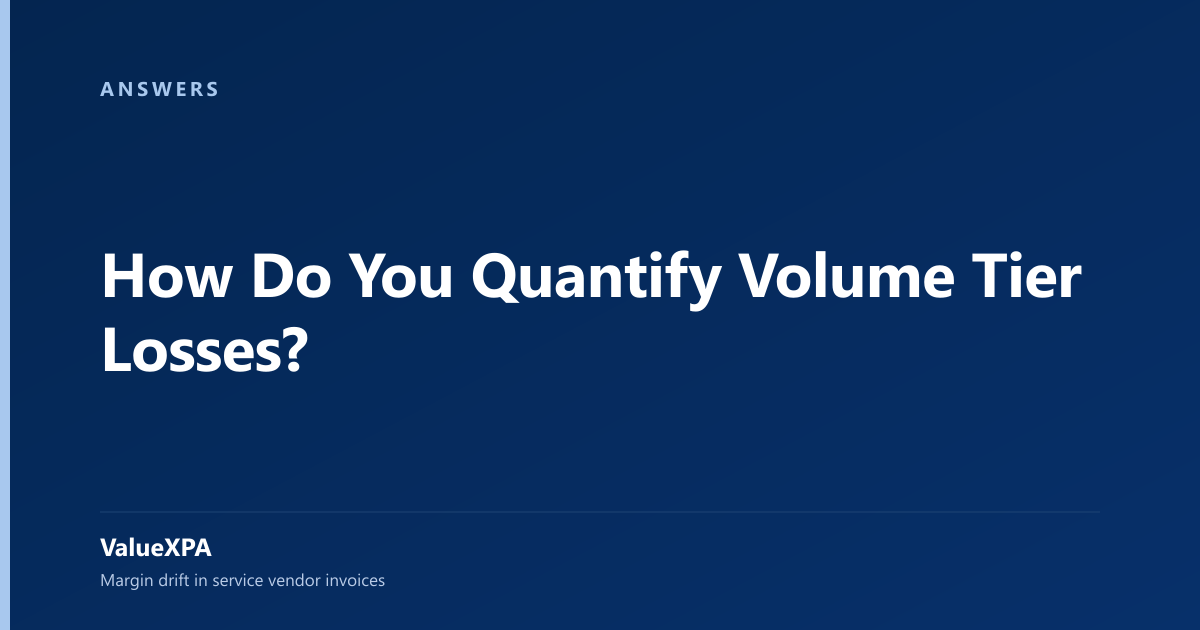 How Do You Quantify Volume Tier Losses?