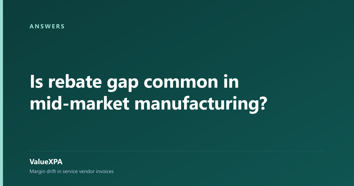 Is rebate gap common in mid-market manufacturing?