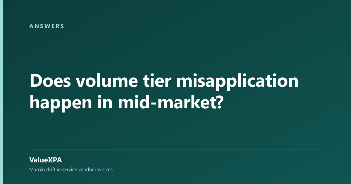 Does volume tier misapplication happen in mid-market?