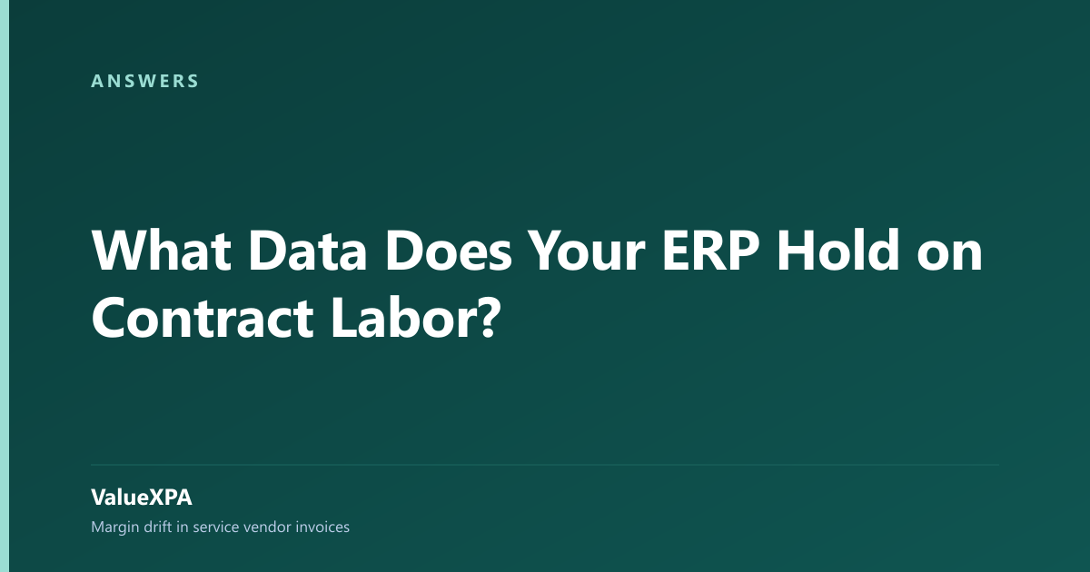 What Data Does Your ERP Hold on Contract Labor?