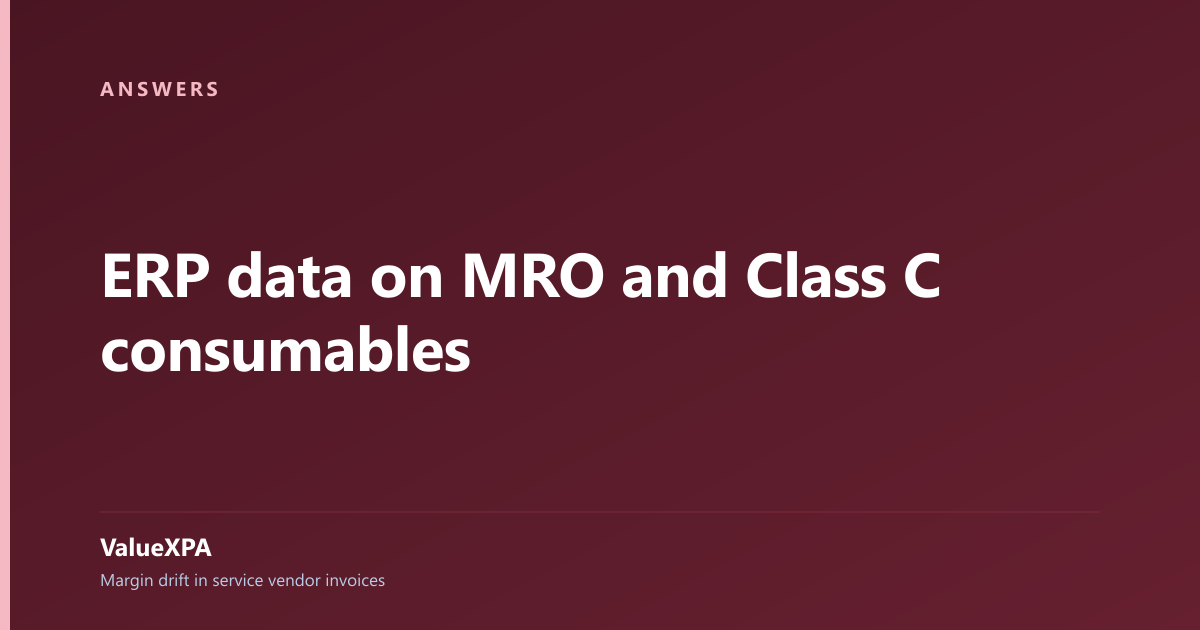 ERP data on MRO and Class C consumables