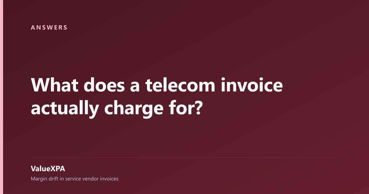 What does a telecom invoice actually charge for?