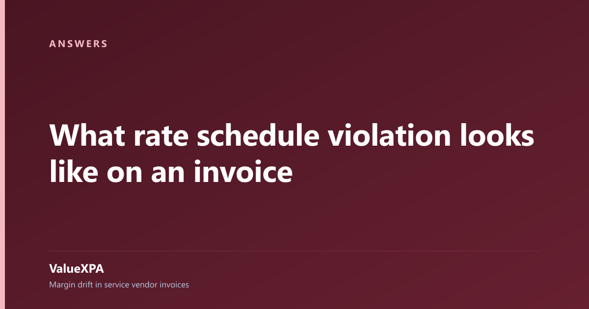 What rate schedule violation looks like on an invoice