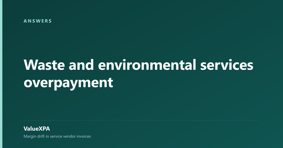 Waste and environmental services overpayment