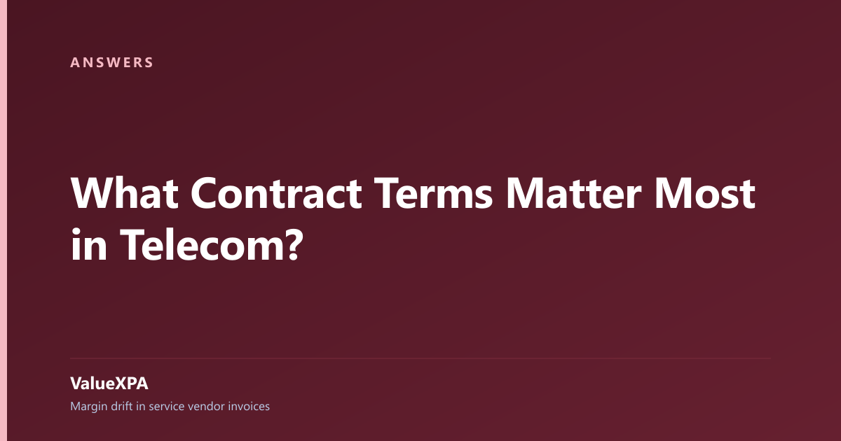 What Contract Terms Matter Most in Telecom?
