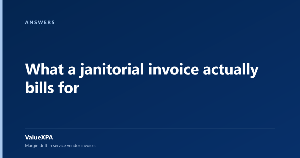 What a janitorial invoice actually bills for