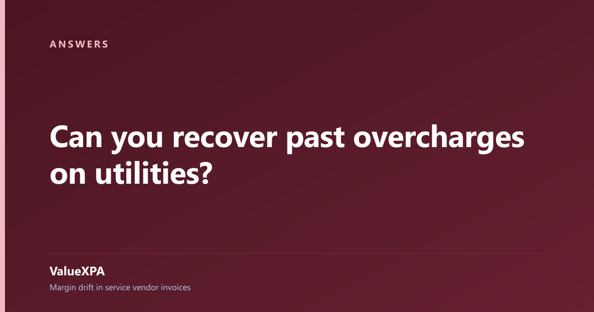 Can you recover past overcharges on utilities?