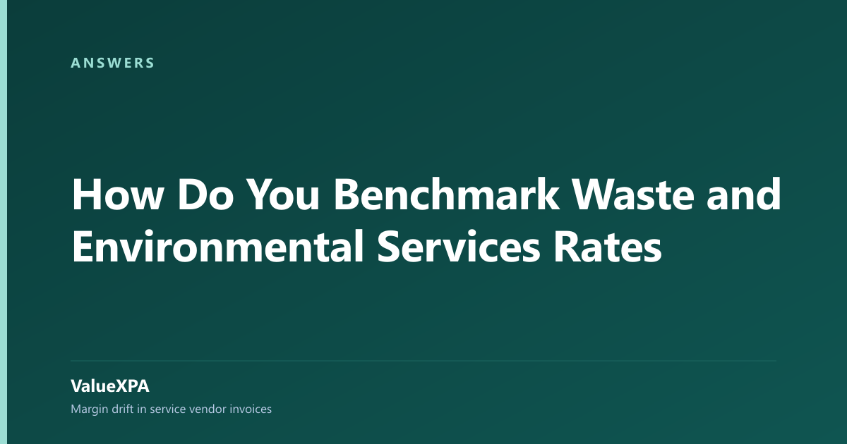How Do You Benchmark Waste and Environmental Services Rates