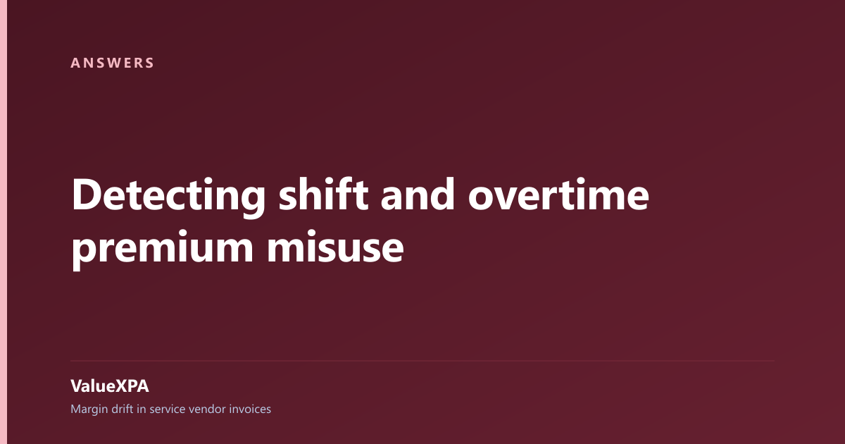 Detecting shift and overtime premium misuse