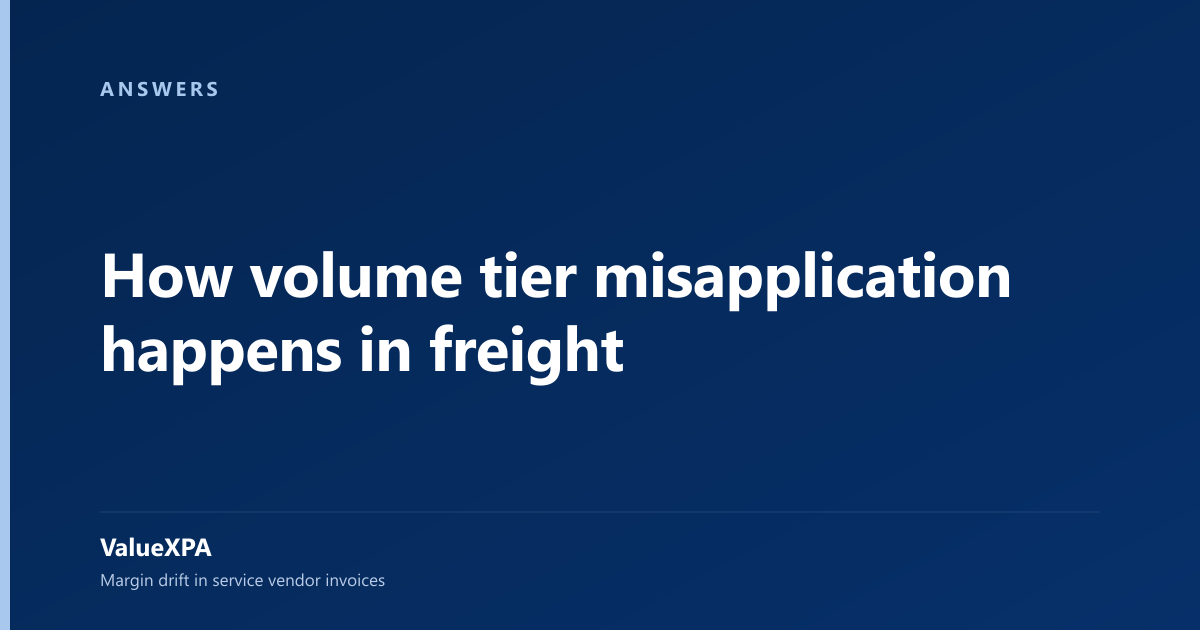 How volume tier misapplication happens in freight