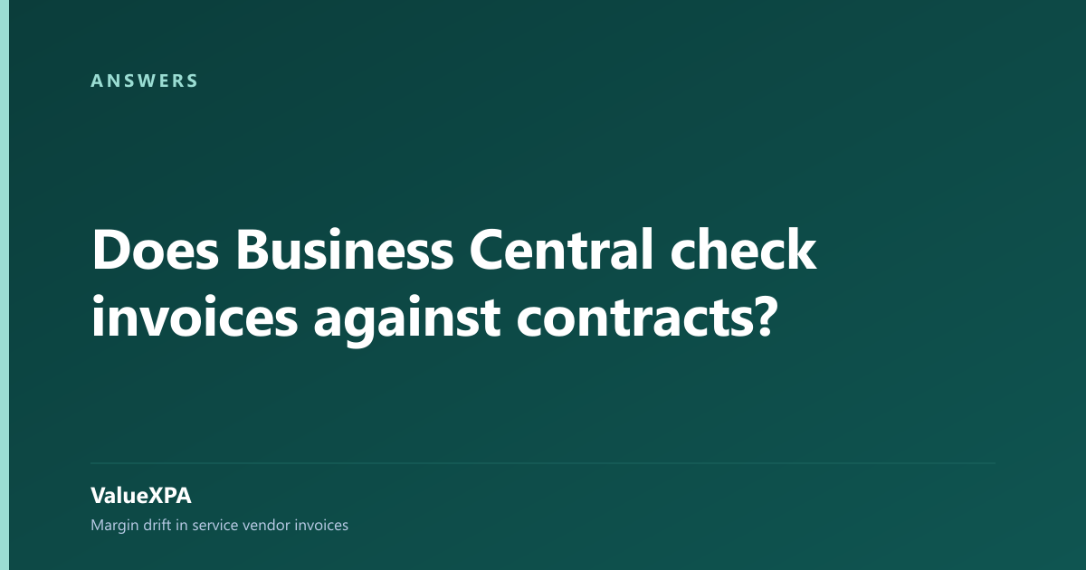 Does Business Central check invoices against contracts?