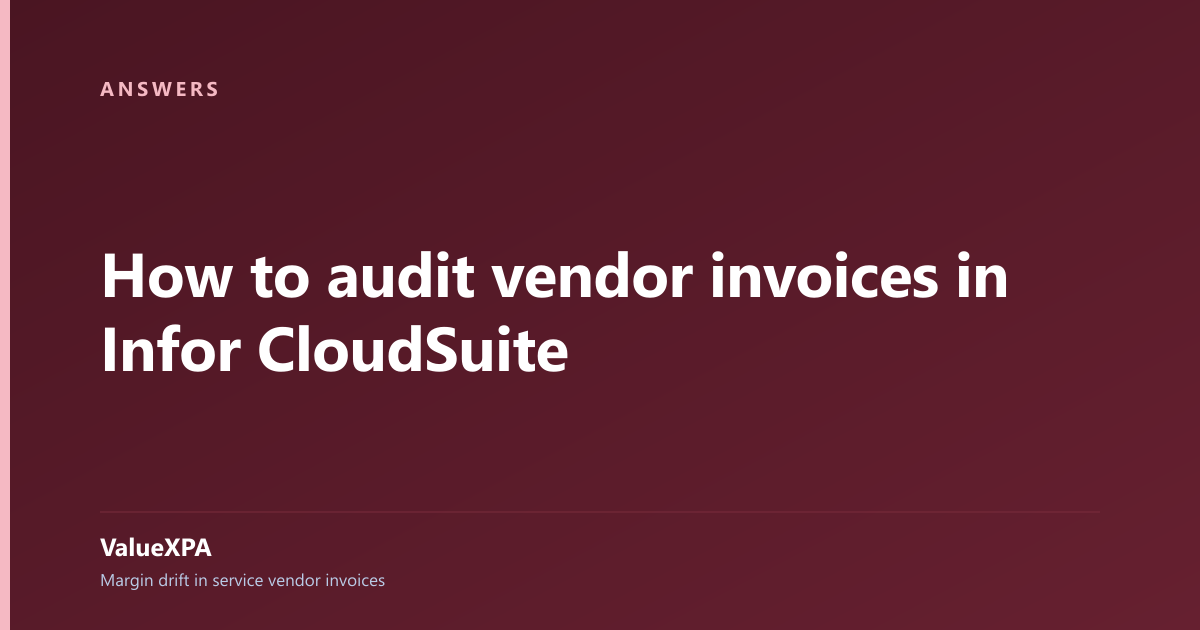 How to audit vendor invoices in Infor CloudSuite