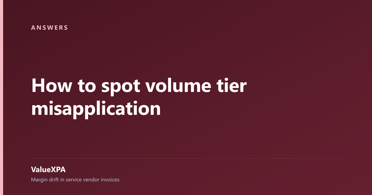 How to spot volume tier misapplication