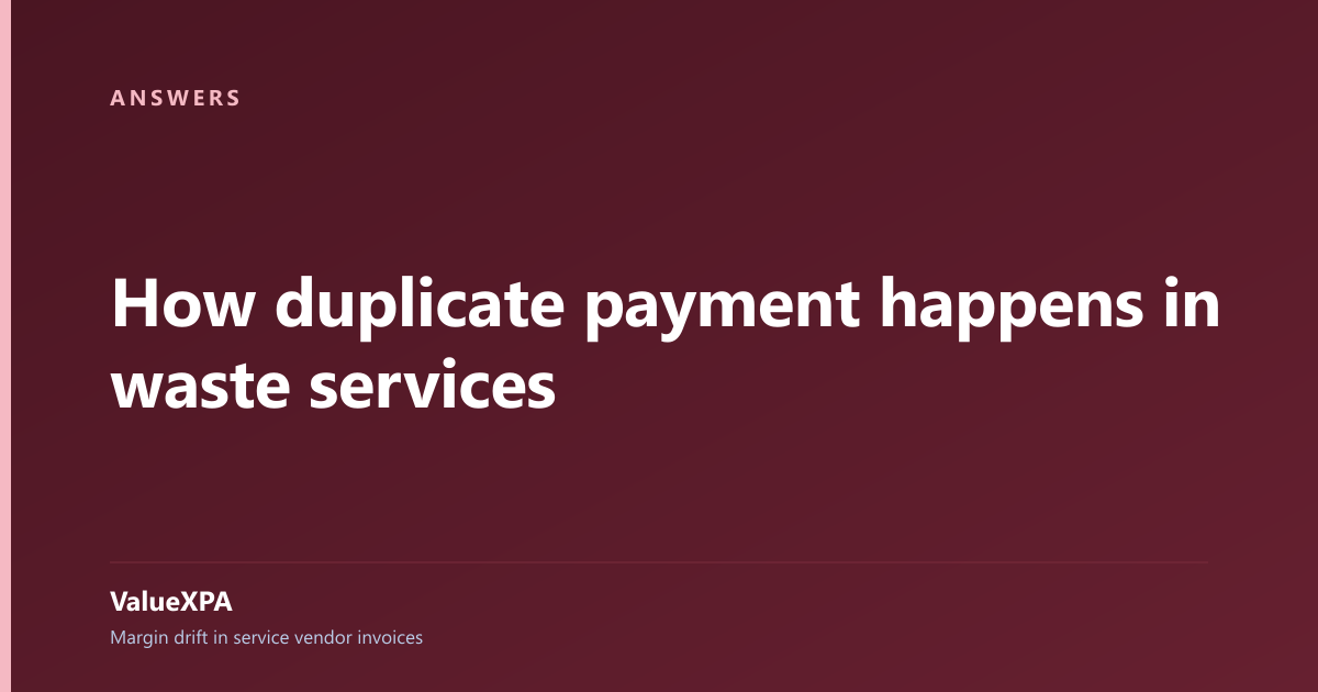 How duplicate payment happens in waste services