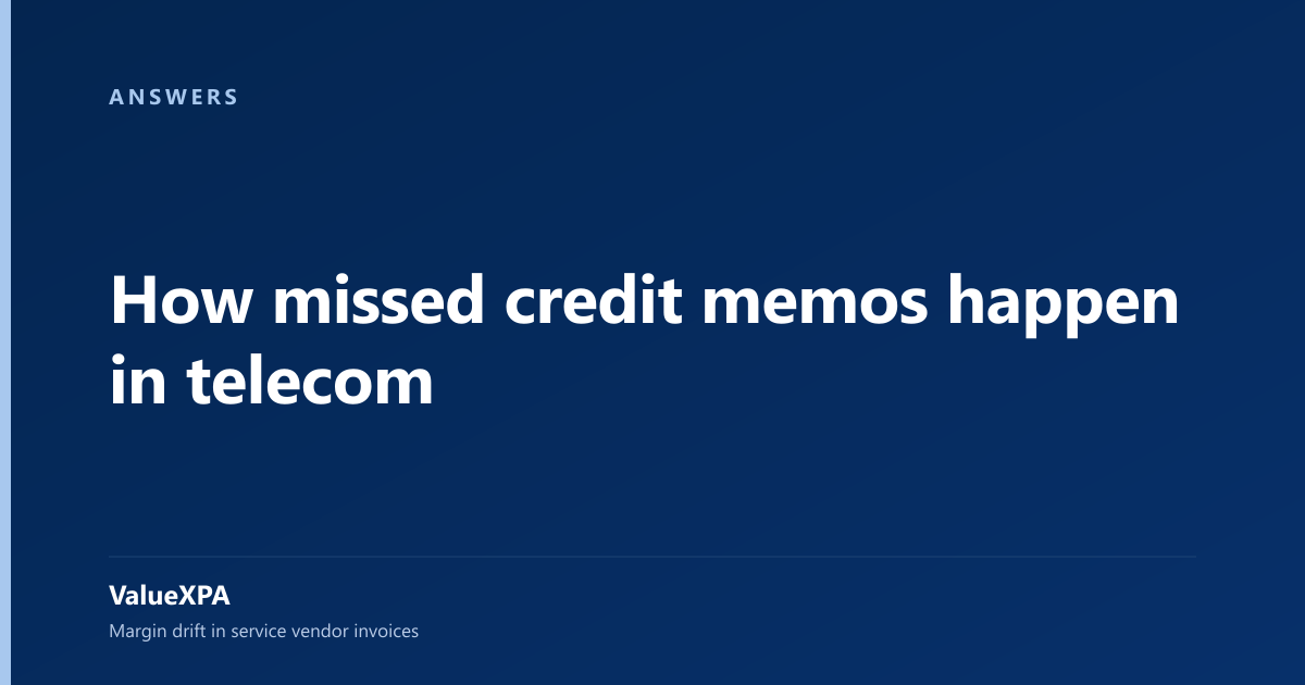 How missed credit memos happen in telecom