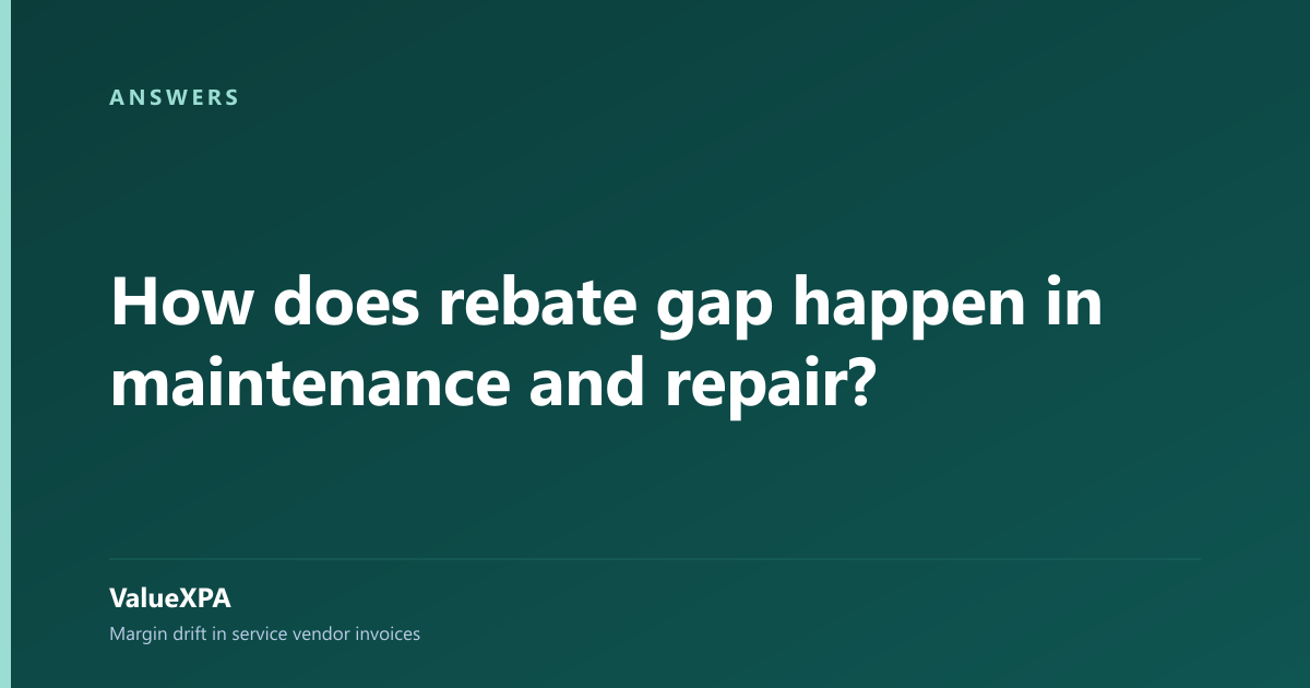 How does rebate gap happen in maintenance and repair?