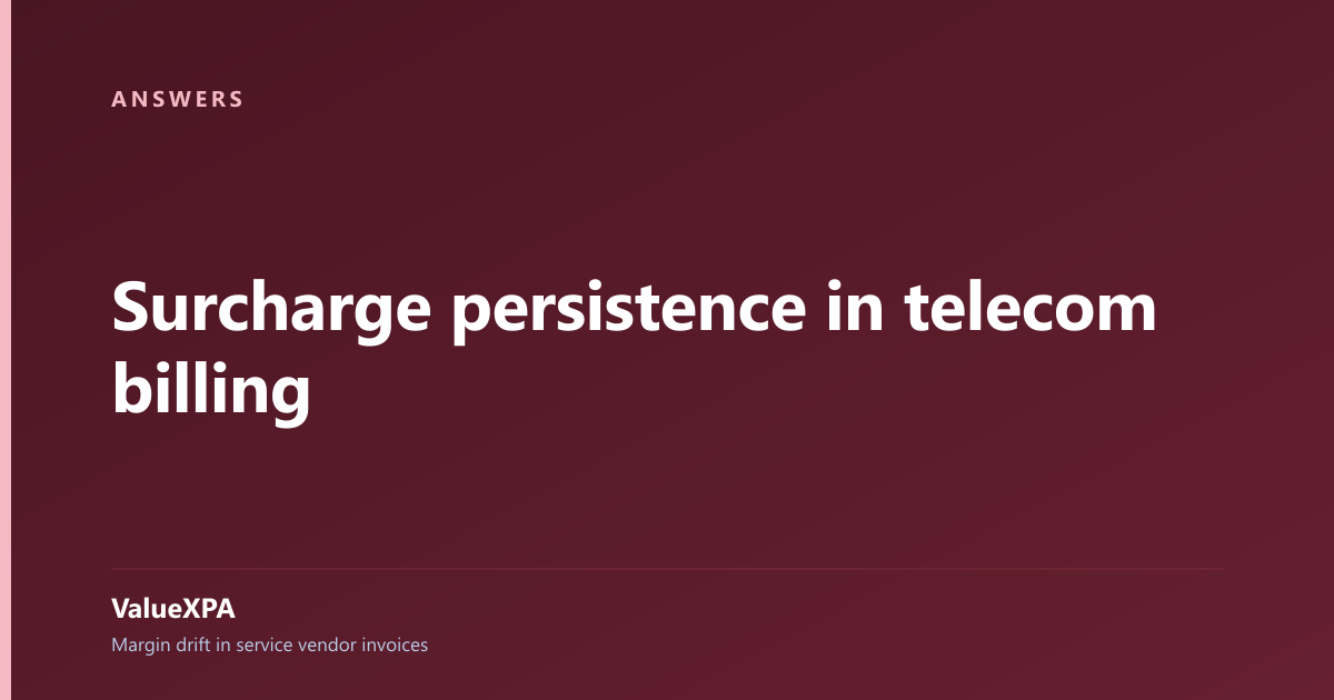 Surcharge persistence in telecom billing