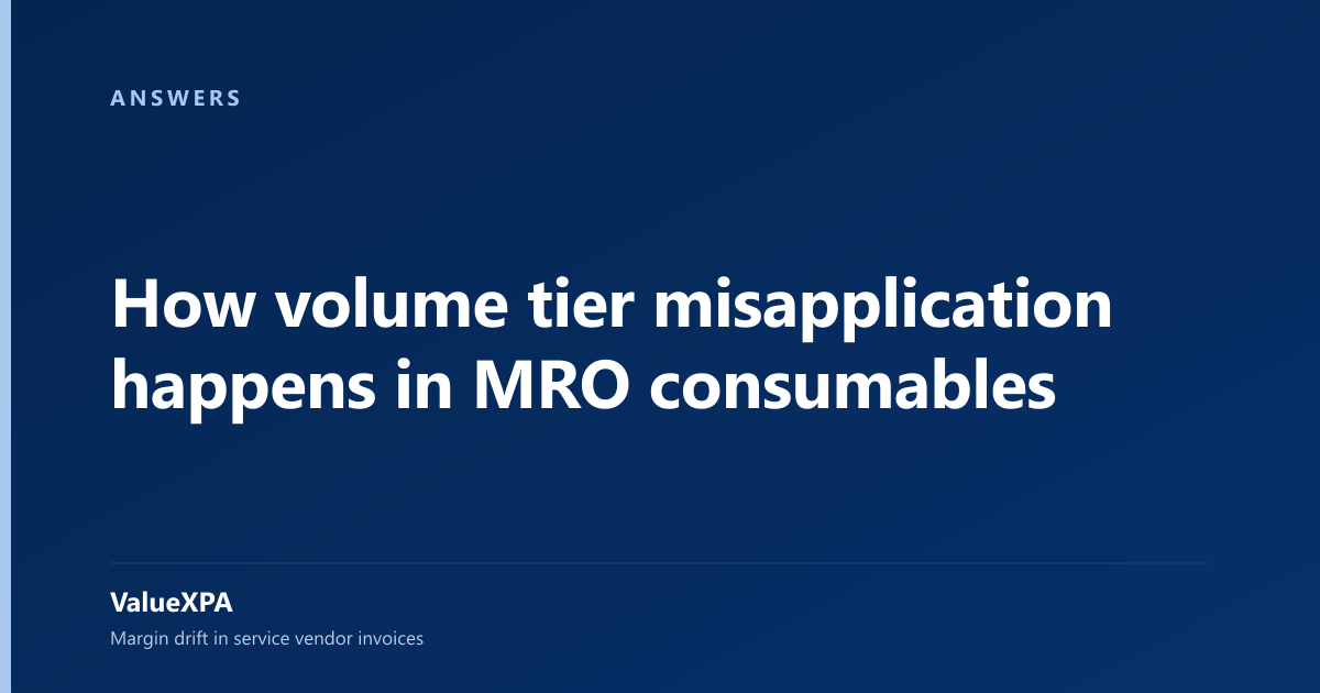 How volume tier misapplication happens in MRO consumables