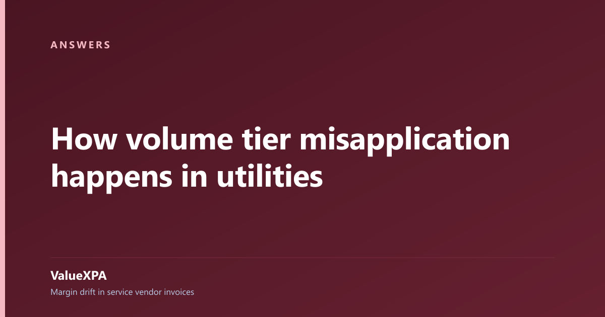 How volume tier misapplication happens in utilities