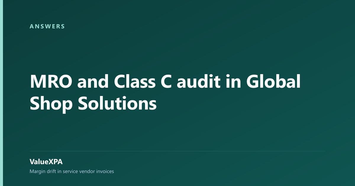 MRO and Class C audit in Global Shop Solutions