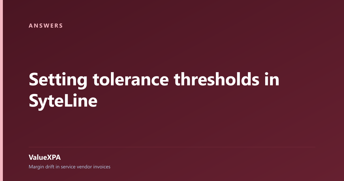 Setting tolerance thresholds in SyteLine