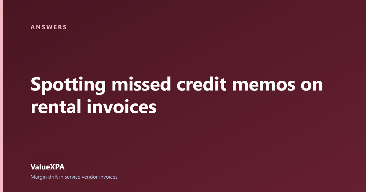 Spotting missed credit memos on rental invoices