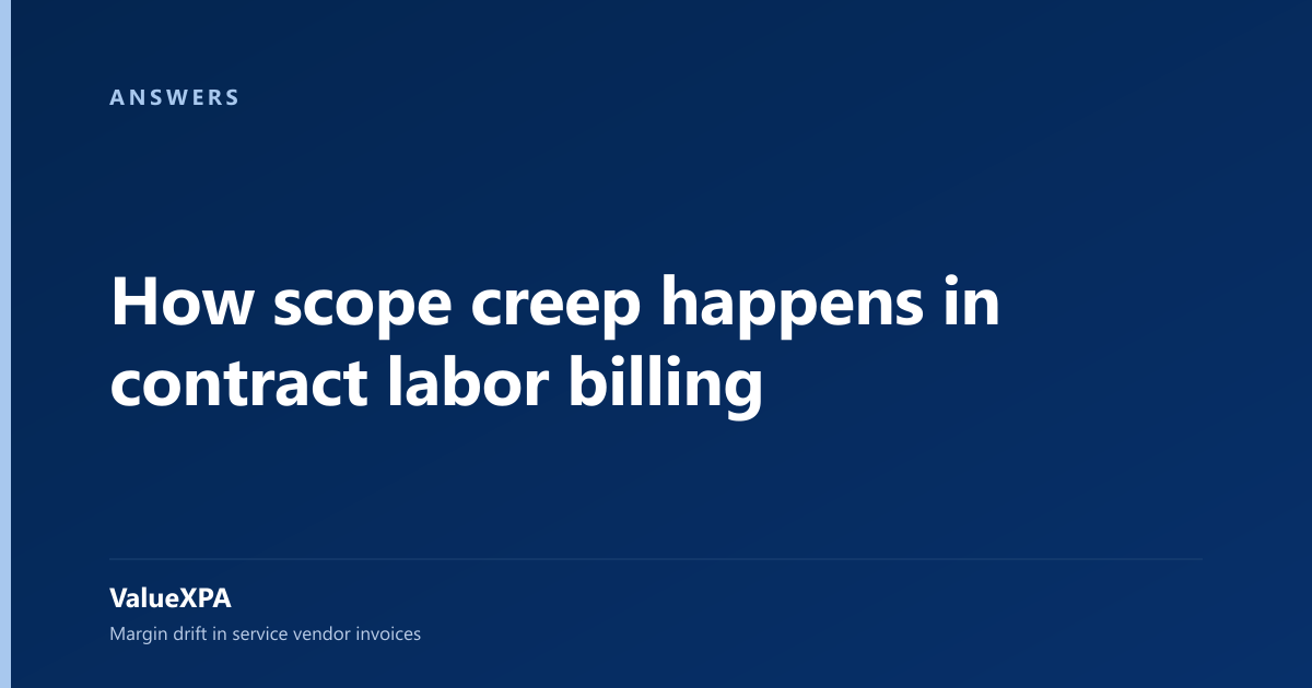 How scope creep happens in contract labor billing
