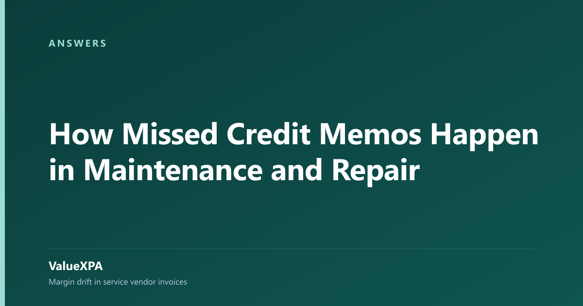 How Missed Credit Memos Happen in Maintenance and Repair