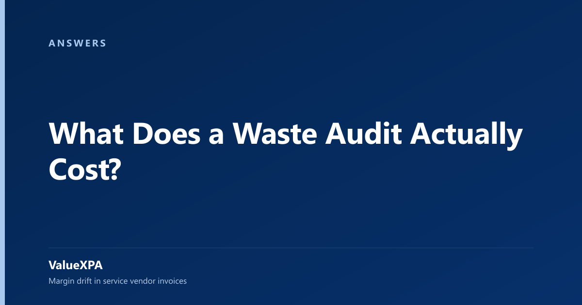 What Does a Waste Audit Actually Cost?