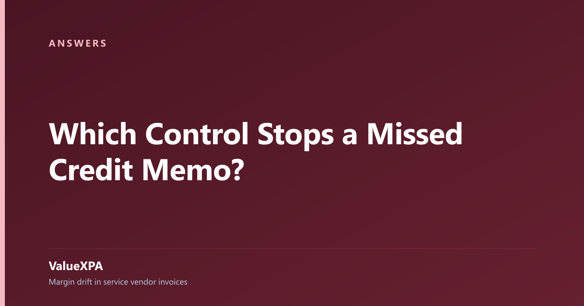 Which Control Stops a Missed Credit Memo?