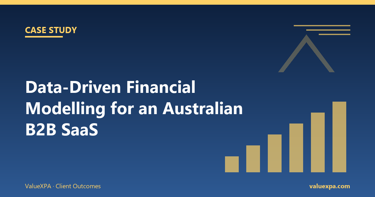 How ValueXPA Empowered an Australian B2B SaaS with Data-Driven Financial Modelling and Insights