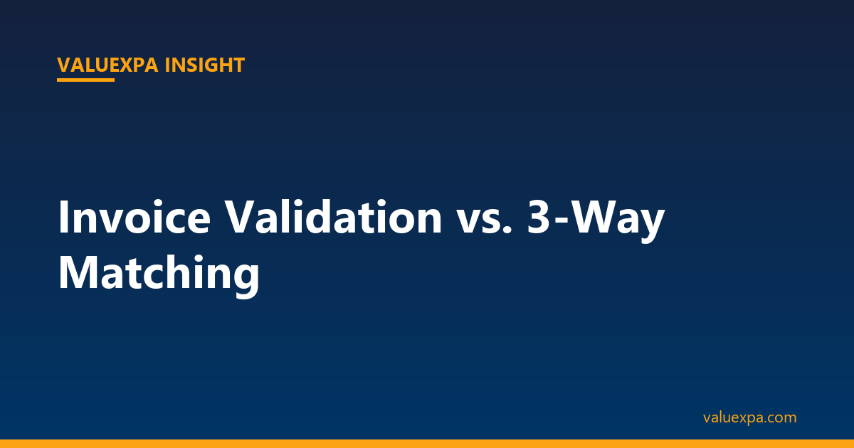 What Is the Difference Between Invoice Validation and 3-Way Matching?