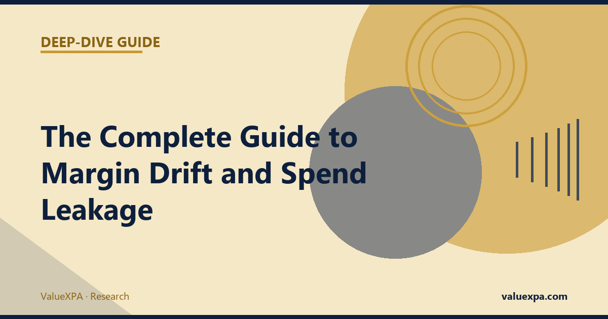 The Complete Guide to Margin Drift and Spend Leakage in Services Procurement
